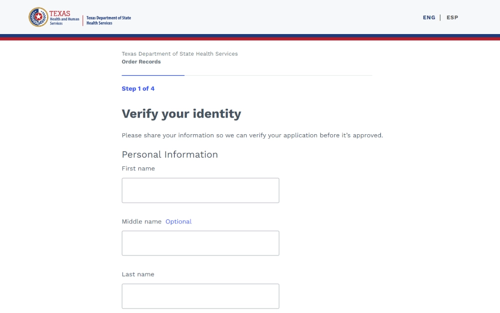 The screenshot displays a web-based form from the Texas Department of State Health Services, part of a four-step process for ordering records online, where an individual is prompted to enter personal information such as first, middle (optional), and last name to verify their identity before an application is approved.